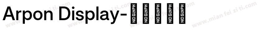 Arpon Display字体转换